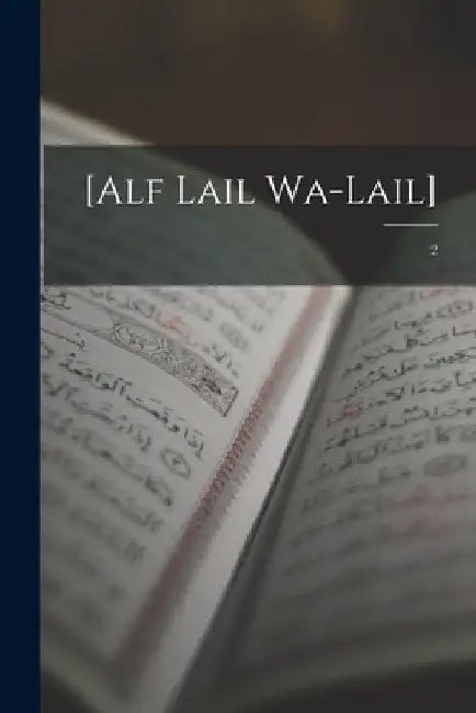 [Alf Lail wa-Lail]: 2 by Anonymous