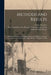 Methods and Results: Voyages of Discovery and Exploration on the Northwest Coast of America From 1539 to 1603: Appendix No. 7--Report for 1886 by U S Coast and Geodetic Survey