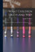 What Children Study And Why; A Discussion Of Educational Values In The Elementary Course Of Study by Charles B. (Charles Benajah) Gilbert