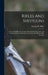 Rifles And Shotguns; The Art Of Rifle And Shotgun Shooting For Big Game And Feathered Game, With Special Chapters On Military Rifle Shooting by Warren H. (Warren Hastings) Miller