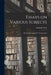Essays on Various Subjects: Principally Designed for Young Ladies by Hannah More