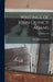 Writings of John Quincy Adams; Volume III by Former Ow Adams John Quincy