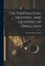 The Ventilation, Heating, and Lighting of Dwellings by Joseph William Thomas