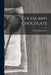 Cocoa and Chocolate by Walter Baker &. Co