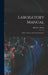 Laboratory Manual: A Short Course in Practical Chemistry by Alfred C. Beebe