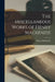 The Miscellaneous Works of Henry Mackenzie by Henry MacKenzie