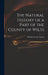 The Natural History of a Part of the County of Wilts by William George Maton