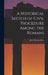 A Historical Sketch of Civil Procedure Among the Romans by John Thomas Abdy