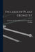 Syllabus of Plane Geometry by For the Improvement of Geometrical Te