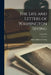 The Life and Letters of Washington Irving; Volume III by Irving Pierre Munroe