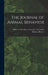 The Journal of Animal Behavior by Edward L. Thorndike Gilbert Bentley