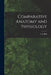 Comparative Anatomy and Physiology by Bell F. J. (Francis Jeffrey)