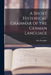 A Short Historical Grammar of the German Language by Behaghel Otto