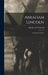 Abraham Lincoln: A Memorial Address by Ethelbert D. Warfield