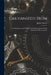 Galvanized Iron; Its Manufacture and Uses. A Detailed Description of This Important Industry and Its by James Davies