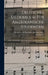 Deutsches Liederbuch Für Amerikanische Studenten: Texte Und Melodien Nebst Erklärenden Und Biographischen Anmerkungen by University of Wisconsin Germanistische