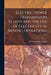 Electric Power Transmission Plants and the Use of Electricity in Mining Operations by Thomas Haight Leggett