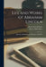 Life and Works of Abraham Lincoln: Speeches and Presidential Addresses, 1859-1865 by Henry Clay Whitney