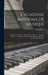 L'académie Impériale De Musique: 1.Époque. Cambert, Lulli. 2.Époque. Rameau. 3.Époque. Gluck.- -T.2. 3.Époque, Suite. Gluck. 4.Époque. Spontini, Weber by Castil-Blaze