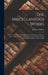 The Miscellaneous Works: In Verse and Prose, of the Right Honourable Joseph Addison, Esq; in Three Volumes. With Some Account of the Life and W by Joseph Addison