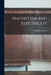 Magnetism and Electricity by Frederick Guthrie