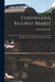 Continuous Railway Brakes: A Practical Treatise On the Several Systems in Use in the United Kingdom, Their Construction and Performance by Michael Reynolds