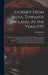 Journey From India, Towards England, in the Year 1797: By a Route Commonly Called Over-Land, Through Countries Not Much Frequented, and Many of Them H by John Jackson