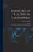 Essentials of Electrical Engineering: A Text Book for Colleges and Technical Schools by John Fay Wilson