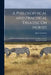 A Philosophical and Practical Treatise On Horses: And On the Moral Duties of Man Towards the Brute Creation. by John Lawrence by John Lawrence
