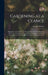 Gardening at a Glance: Being Practical Directions to the Amateur for Every Month in the Year in the Flower, Fruit, & Kitchen Gardens: With Fu by George Glenny