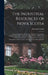 The Industrial Resources of Nova Scotia: Comprehending the Physical Geography, Topography, Geology, Agriculture, Fisheries, Mines, Forests, Wild Lands by Abraham Gesner