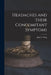 Headaches and Their Concomitant Symptoms by John C. King
