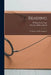 Reading: Its Nature and Development by Charles Hubbard Judd