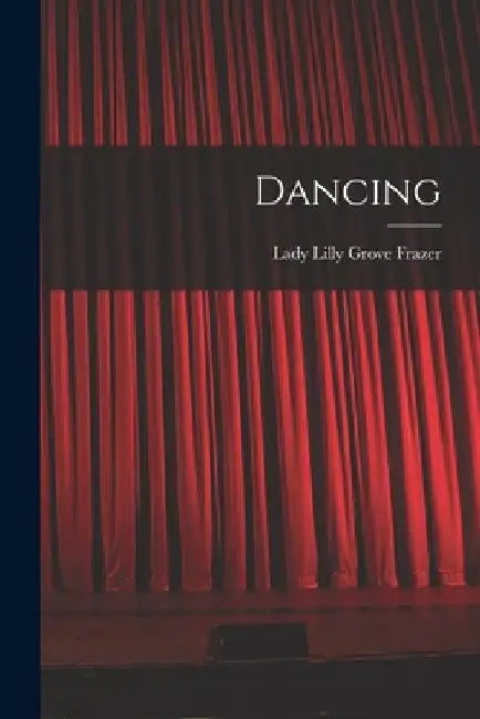 Dancing by Lady Lilly Grove Frazer