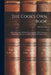 The Cook's Own Book: Being a Complete Culinary Encyclopedia... With Numerous Original Receipts and a Complete System of Confectionery by N. K. M. Lee
