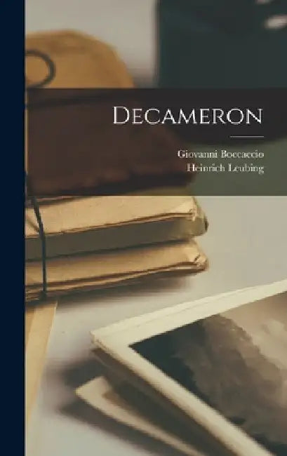Decameron by Giovanni Boccaccio