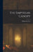 The Empyrean Canopy by William M. Prior