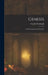 Genesis: Its Authorship and Authenticity by Charles Bradlaugh