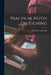 Practical Notes On Etching by Richard S. Chattock