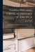 Narrative and Critical History of America: English Explorations and Settlements in North America, 1497-1689. [C1884 by Justin Winsor