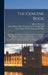 The Genuine Book: An Inquiry, Or Delicate Investigation Into the Conduct of Her Royal Highness, the Princess of Wales Before Lords Erski by Spencer Perceval