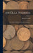 An Olla Podrida: Or, Scraps, Numismatic, Antiquarian, and Literary; Volume 1 by Richard Sainthill