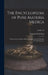 The Encyclopedia of Pure Materia Medica: A Record of the Positive Effects of Drugs Upon the Healthy Human Organism; Volume 10 by Timothy Field Allen