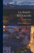 La Basse-Bretagne: Étude De Géographie Humaine by Camille Vallaux