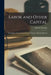 Labor and Other Capital: The Rights of Each Secured and the Wrongs of Both Eradicated by Edward Kellogg