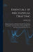 Essentials of Mechanical Drafting: Elements, Principles, and Methods, With Specific Applications In Working Drawings of Furniture, Machine, and Sheet by Ludwig Frank
