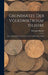 Grundsätze Der Volkswirtschaftslehre: Ein Lehrbuch Für Studirende Und Für Gebildete Aller Stände by Hermann Roesler