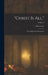 "Christ Is All.": The Gospel of the Pentateuch; Volume 3 by Henry Law