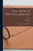 Textbook of Ophthalmology: In the Form of Clinical Lectures; Volume 1 by Paul Römer