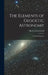 The Elements of Geodetic Astronomy: For Civil Engineers by Henry Curwen Lord